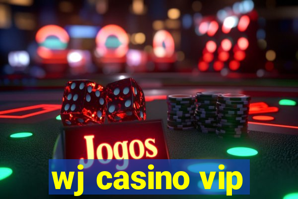 wj casino vip